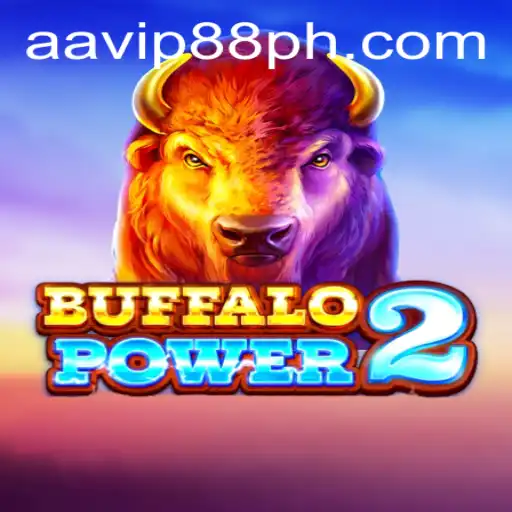 BuffaloPower2: An In-Depth Look at the Exciting New Game and AAVIP88.COM