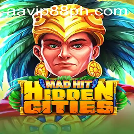MadHitHiddenCities: A Revolutionary Gaming Experience with AAVIP88.COM