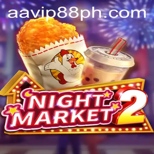 NightMarket2: Unraveling the Exciting World of AAVIP88.COM's Latest Game